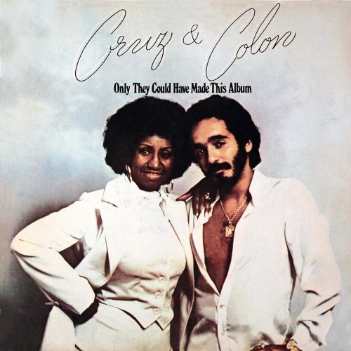 Celia Cruz, Willie Colón - Only They Could Have Made This Album (Remastered 2024) (2024) [Hi-Res]