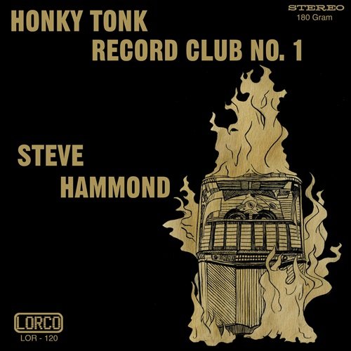 Steve Hammond - Honky Tonk Record Club No. 1 (2022) Hi-Res