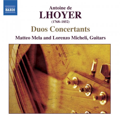 Matteo Mela, Lorenzo Micheli - Lhoyer - Duos Concertants (2007)