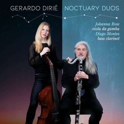 Johanna Rose, Diego Montes - Gerardo Dirié: Noctuary Duos (2024) [Hi-Res]