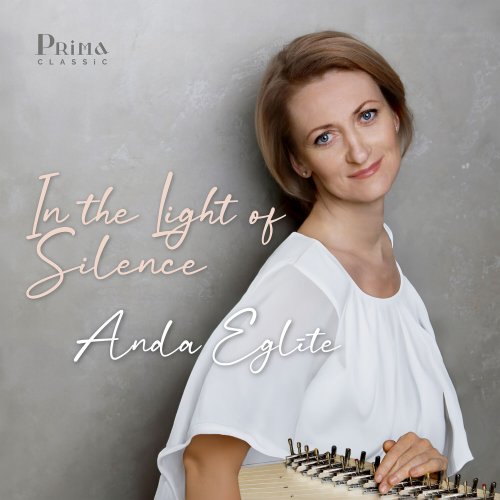 Anda Eglīte - In the Light of Silence (2024) [Hi-Res]