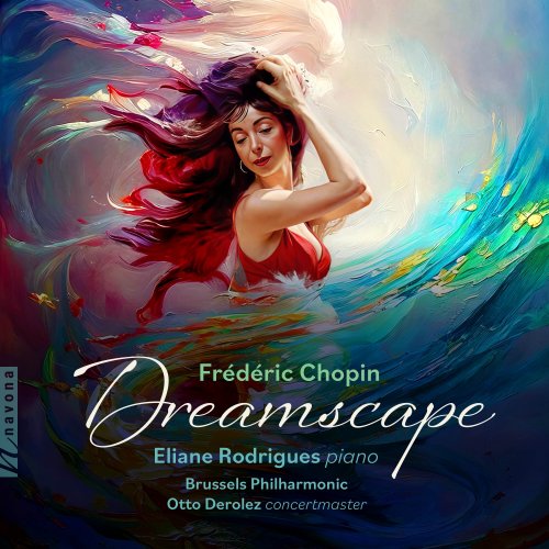 Eliane Rodrigues, Brussels Philharmonic, Otto Derolez - Dreamscape (2024) [Hi-Res]