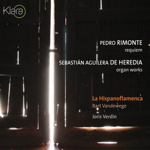 Hispanoflamenca, Bart Vandewege, Joris Verdin - Rimonte: Requiem (VRT Muziek Edition) (2006) [Hi-Res]