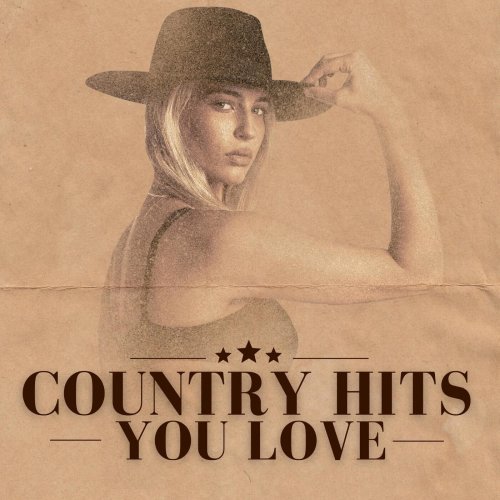 VA - Country Hits You Love (2024)