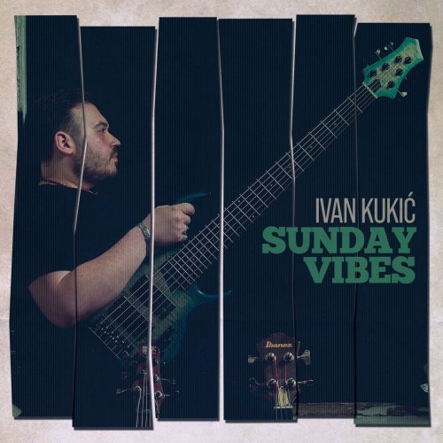 Ivan Kukic - Sunday Vibes (2024)