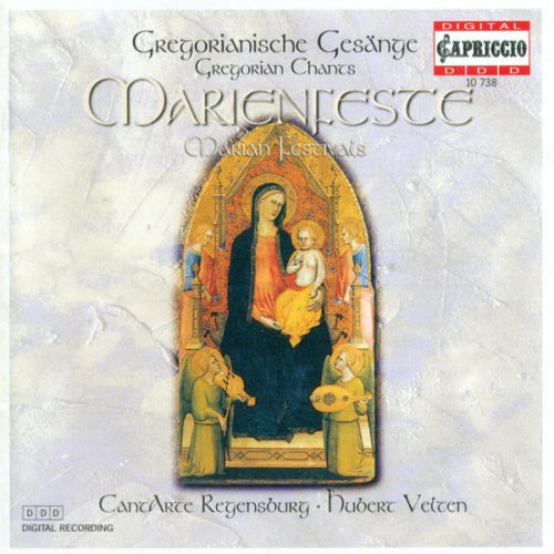CantArte Regensburg, Hubert Velten - Gregorian Chants For Marian Festivals (2005)