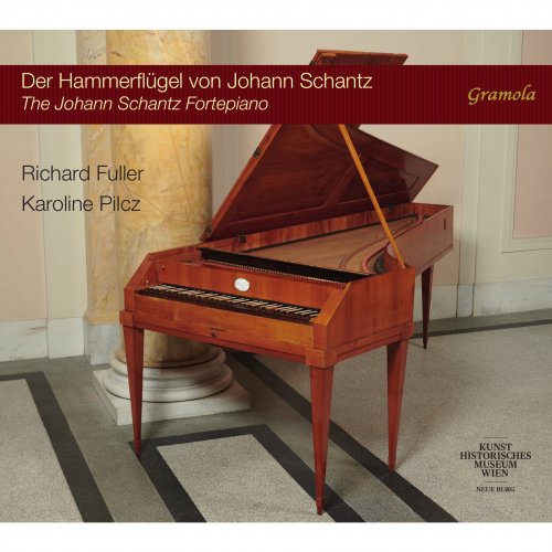 Richard Fuller, Karoline Pilcz - The Johann Schantz Fortepiano (2024) [Hi-Res]