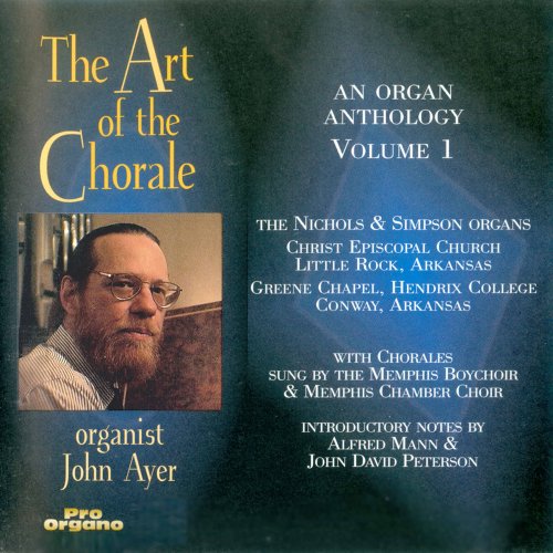 Memphis Chamber Choir, Memphis Boychoir, John Ayer - The Art of the Chorale, Vol. 1-2 (1999-2020)