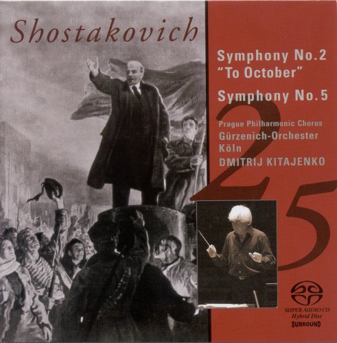 Cologne Gurzenich Orchestra, Dmitri Kitaenko - Shostakovich: Symphonies Nos. 2 & 5 (2005)