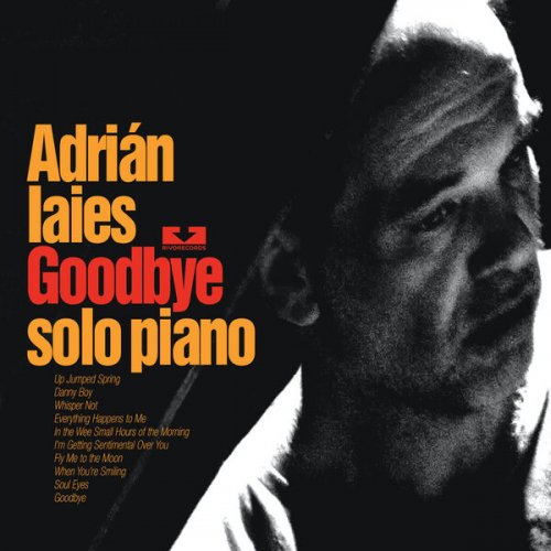 Adrian Iaies - Goodbye (Solo piano) (2024) [Hi-Res]