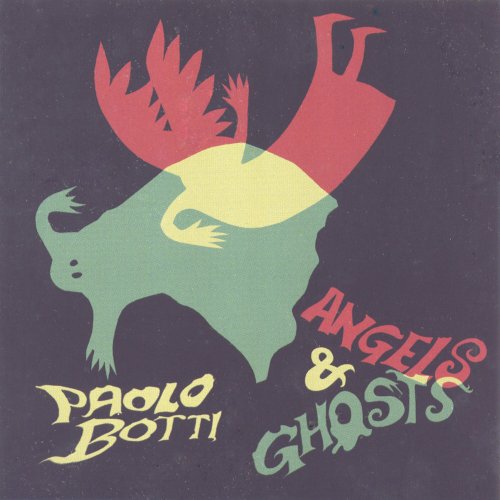 Paolo Botti - Angels & Ghosts (2010)