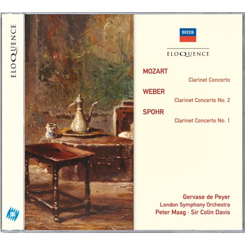 Gervase de Peyer, London Symphony Orchestra, Peter Maag, Sir Colin Davis - Mozart, Weber, Spohr: Clarinet Concertos (2013)