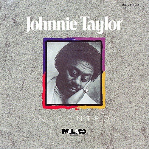 Johnnie Taylor - In Control (1988)