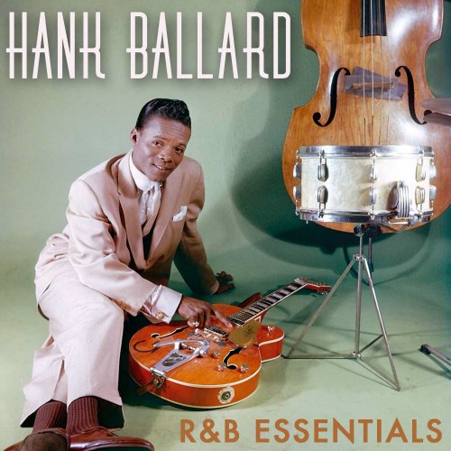 Hank Ballard - R&B Essentials (2014)