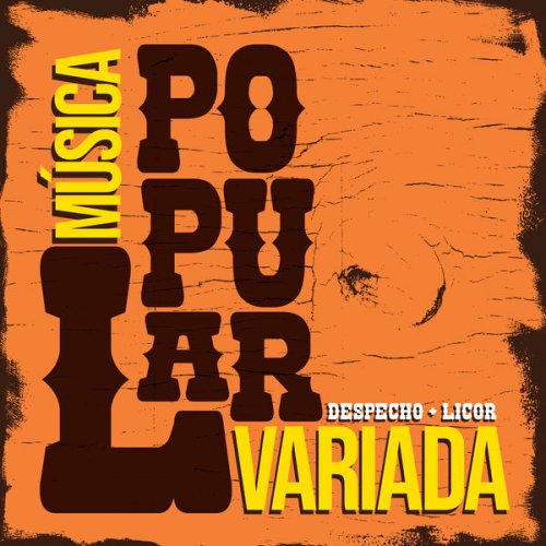 VA - Música Popular Variada | Despecho + Licor (2024)