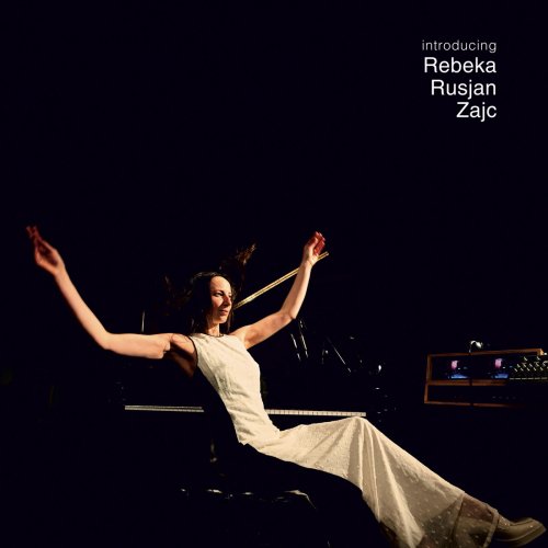Rebeka Rusjan Zajc - Introducing Rebeka Rusjan Zajc (2024) [Hi-Res]
