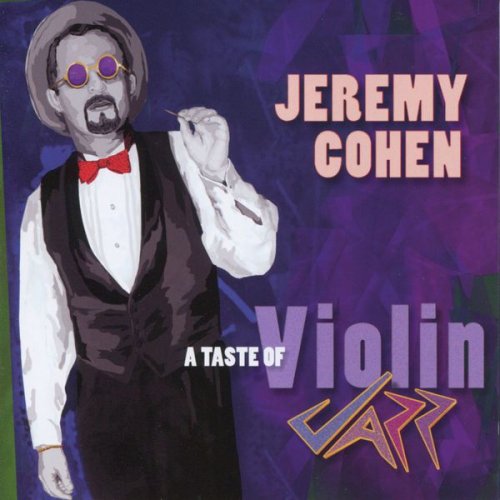 Jeremy Cohen - A Taste of Violin Jazz (1998)