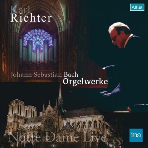 Karl Richter - Bach: Organ Works (Live at Notre-Dame) (1979) [2019]