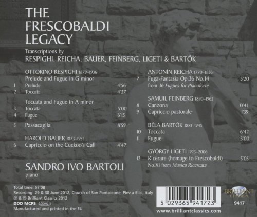 Sandro Ivo Bartoli - The Frescobaldi Legacy (2012)