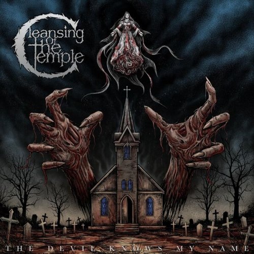 Cleansing of the Temple - The Devil Knows My Name (2024) Hi-Res