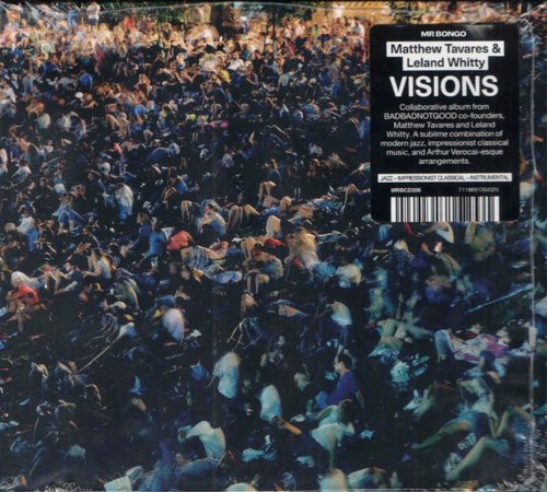Matthew Tavares & Leland Whitty - Visions (2020) CD-Rip
