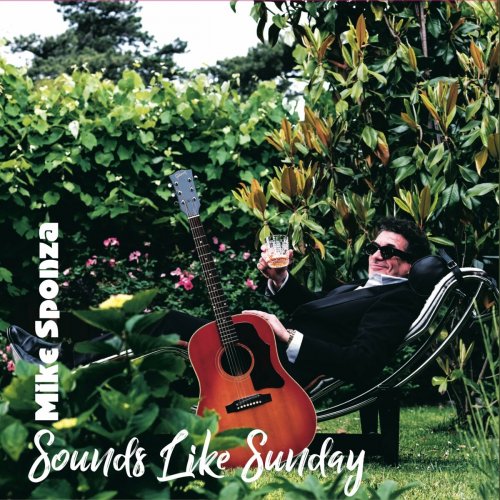 Mike Sponza - Sounds Like Sunday (2024)