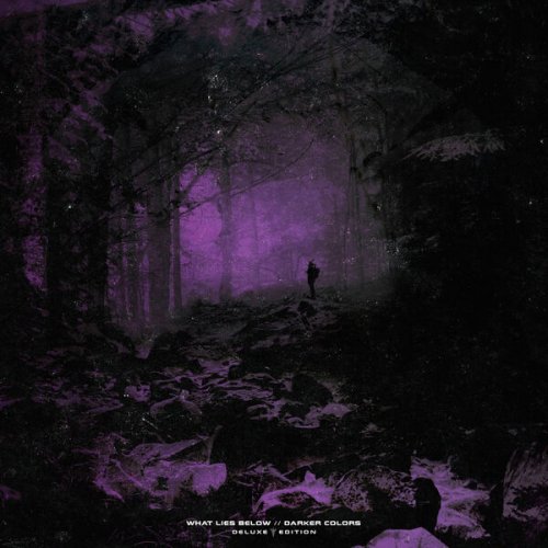 What Lies Below - Darker Colors (Deluxe Edition) (2024)