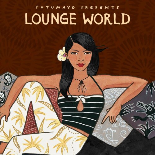 Putumayo - Lounge World by Putumayo (2024)