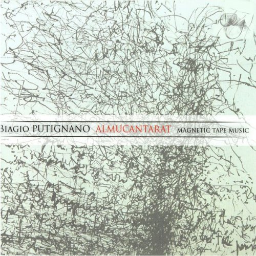 Biagio Putignano - Almucantarat: Magnetic Tape Music (2016)