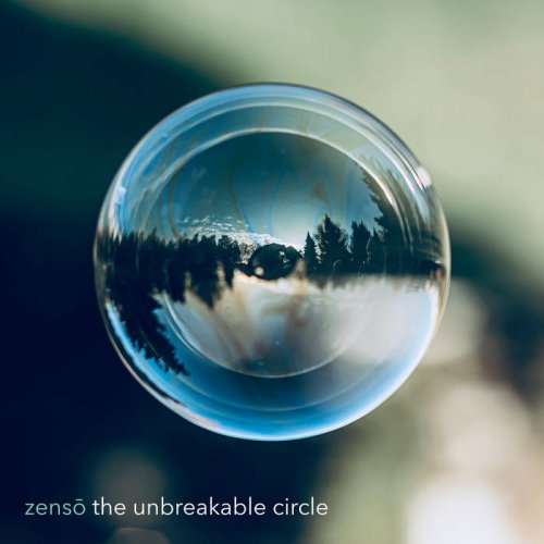 Zensō - The Unbreakable Circle (2023) [Hi-Res]