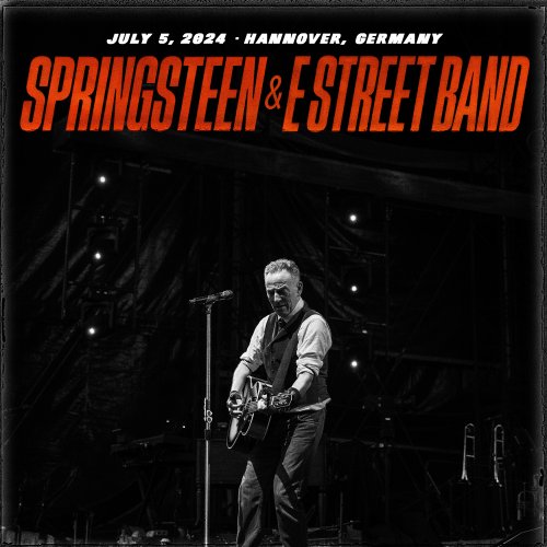 Bruce Springsteen & The E Street Band - 2024-07-05 Heinz Von Heiden Arena, Hannover, DEU (2024)