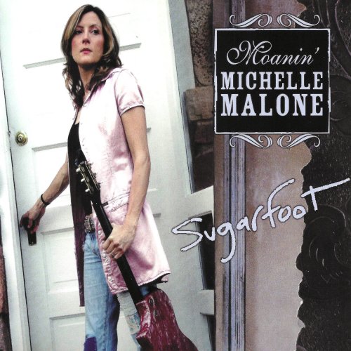Michelle Malone - Sugar Foot (2002)