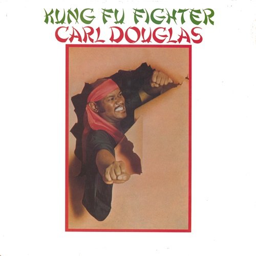 Carl Douglas - Kung Fu Fighting (1974)