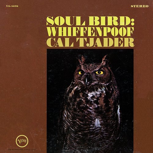 Cal Tjader - Soul Bird: Whiffenpoof (1965) LP