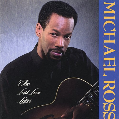 Michael Ross - The Last Love Letter (1995)