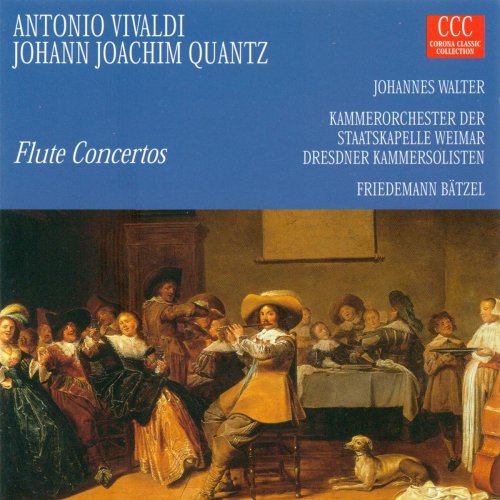 Johannes Walter, Weimar Staatskapelle, Dresden Chamber Soloists, Friedemann Batzel - Vivaldi & Quantz: Flute Concertos (1998)