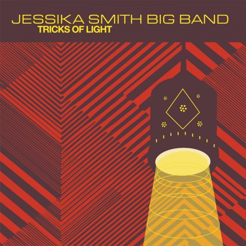 Jessika Smith Big Band - Tricks Of Light (2015)