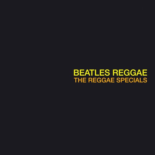 The Reggae Specials - Beatles Reggae (2014)