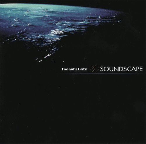 Tadashi Goto - Soundscape (2005)