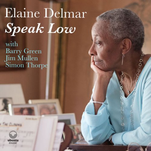 Elaine Delmar - Speak Low (2024) [Hi-Res]