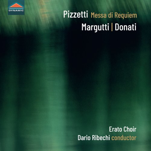 Erato Choir, Dario Ribechi - Pizzetti, Margutti & Donati: Sacred Works (2024) [Hi-Res]