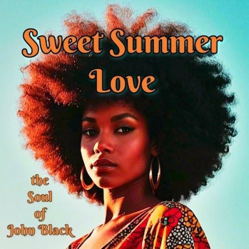 The Soul of John Black - Sweet Summer (2024)