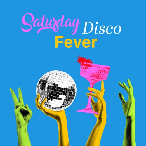 VA - Saturday Disco Fever (2024)