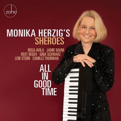 Monika Herzig's Sheroes - All In Good Time (2024)