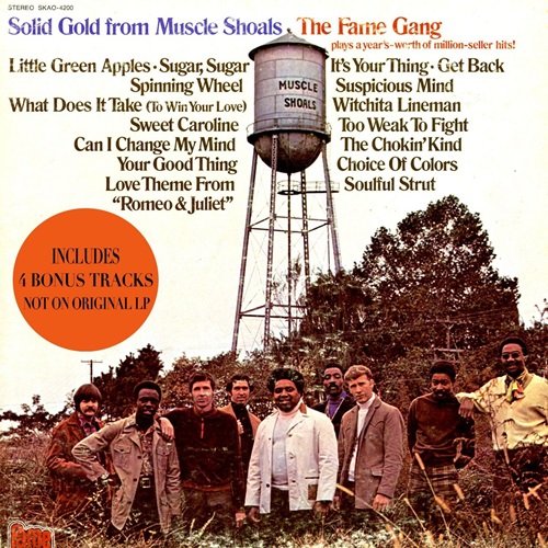 The Fame Gang - Solid Gold From Muscle Shoals (Expanded Edition) (1969)