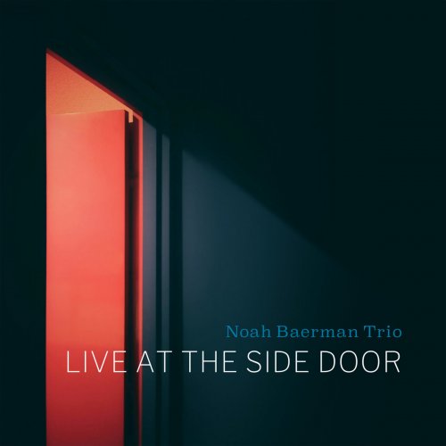 Noah Baerman - Live at the Side Door (live) (2024) [Hi-Res]