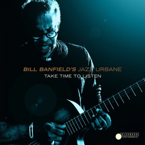 Bill Banfield - Take Time To Listen (2024)