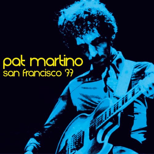 Pat Martino - San Francisco 1977 (Live) (2022)