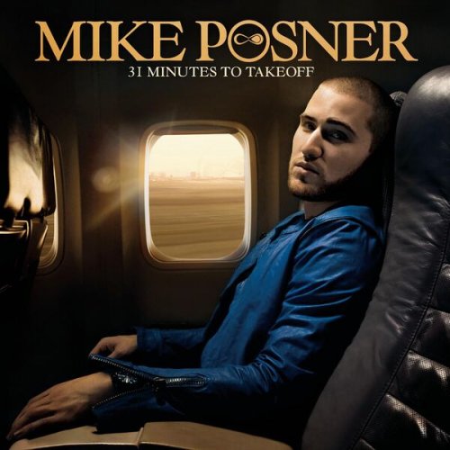 Mike Posner - 31 Minutes to Takeoff (2010)