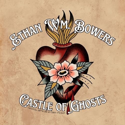 Ethan William Bowers - Castle of Ghosts (2024)